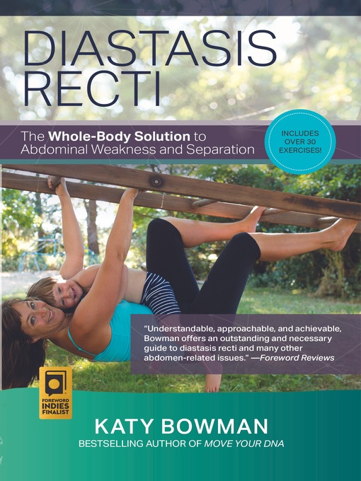 Title details for Diastasis Recti by Katy Bowman - Available